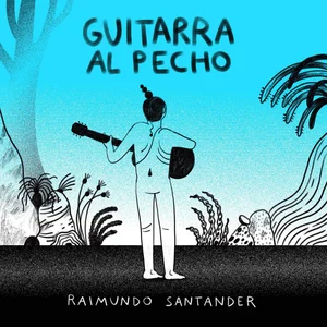 Portada original de Guitarra al Pecho: ilustración azul y negra con una persona y una guitarra